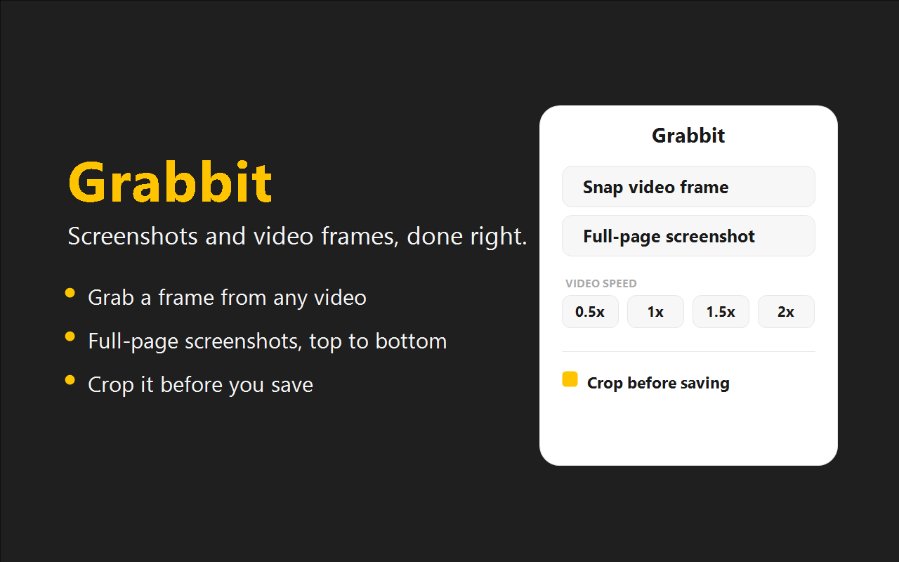 Grabbit — screenshots and video frames, a Chrome extension